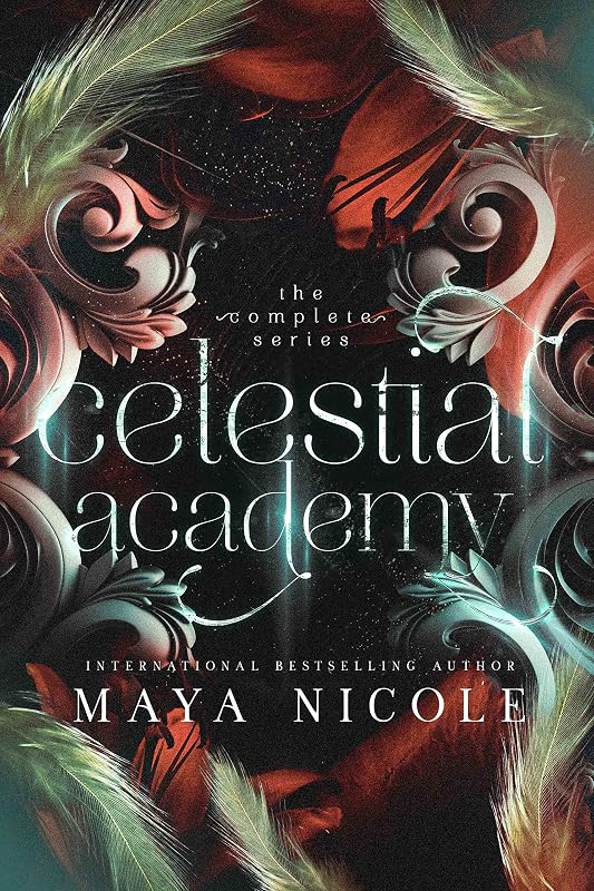 Celestial Academy: The Complete Series - A Why Choose Romance by Maya Nicole