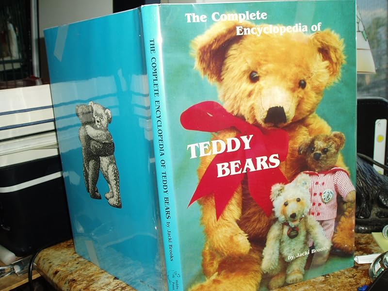 Complete Encyclopedia of Teddy Bears by J. Brooks