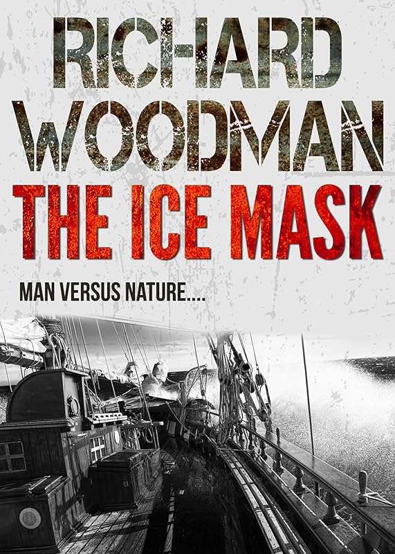 The Ice Mask by Richard Woodman