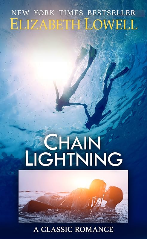 Chain Lightning by Elizabeth Lowell