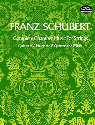 Complete Chamber Music for Strings (Dover Chamber Music Scores)