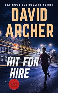 Hit For Hire (Noah Wolf Book 4)