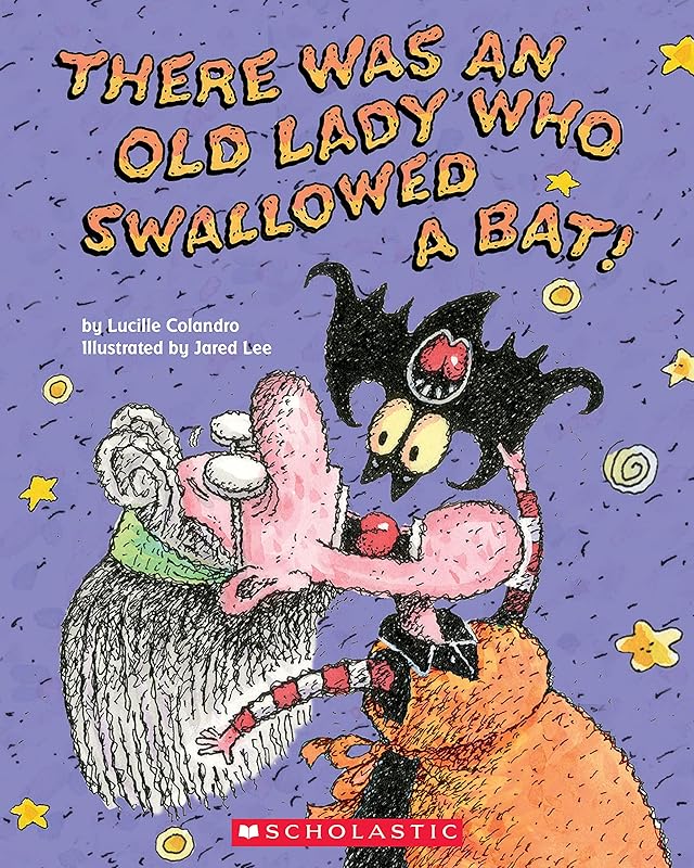 There Was an Old Lady Who Swallowed a Bat! by Lucille Colandro