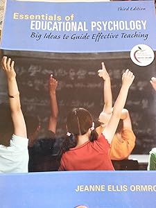 Essentials of Educational Psychology: Big Ideas to Guide Effective Teaching (3rd Edition)