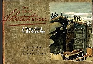 The Lost Sketchbooks: A Young Artist in The Great War