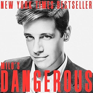 Dangerous by Milo Yiannopoulos