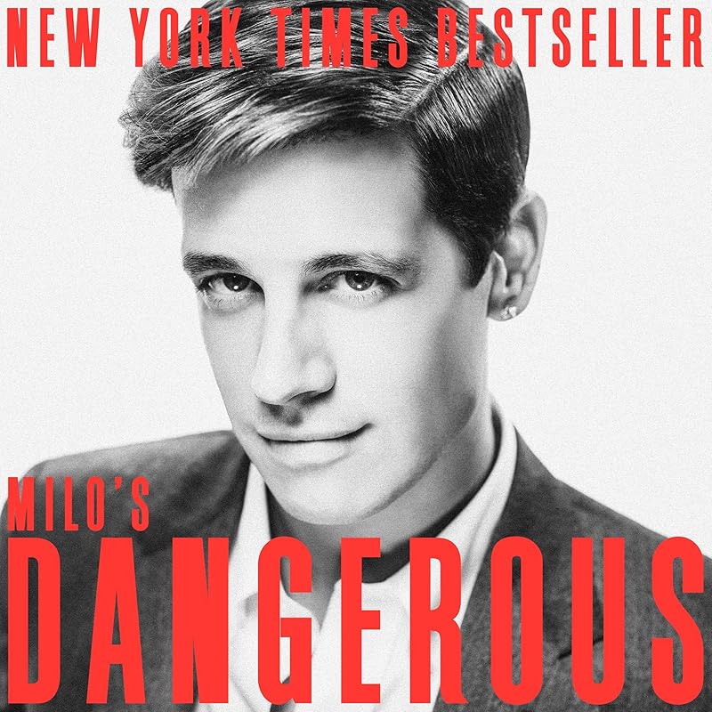 Dangerous by Milo Yiannopoulos
