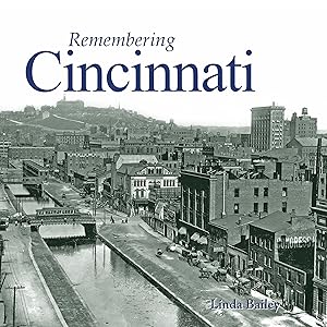 Remembering Cincinnati