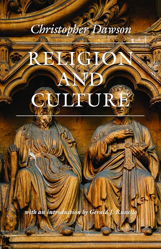 Religion and Culture by Christopher Dawson