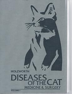 Diseases of the Cat: Medicine and Surgery by Jean Holzworth