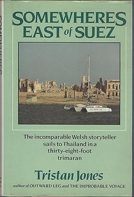 Somewheres East of Suez