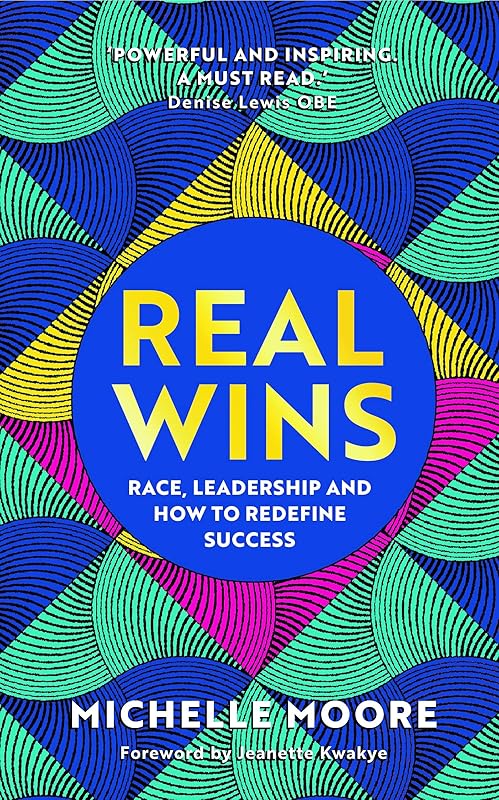 Real Wins by Michelle Moore