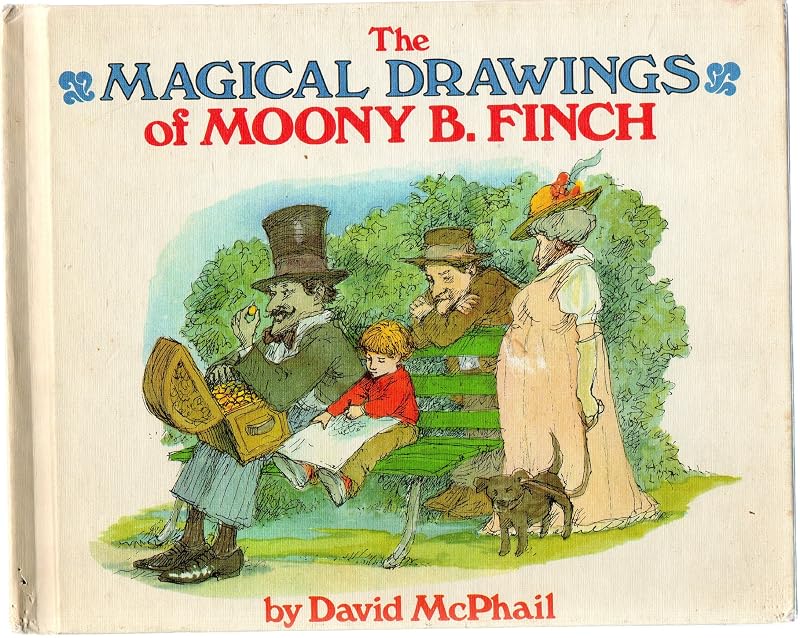 The Magical Drawings of Moony B. Finch by David McPhail