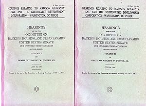 Hearings relating to Madison Guaranty S&L and the Whitewater Development Corporation, Washington, DC phase: Hearings before the Committee on Banking, ... W. Foster, Jr., July 29, 1994 (S. hrg)