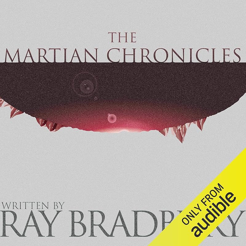 The Martian Chronicles by Ray Bradbury