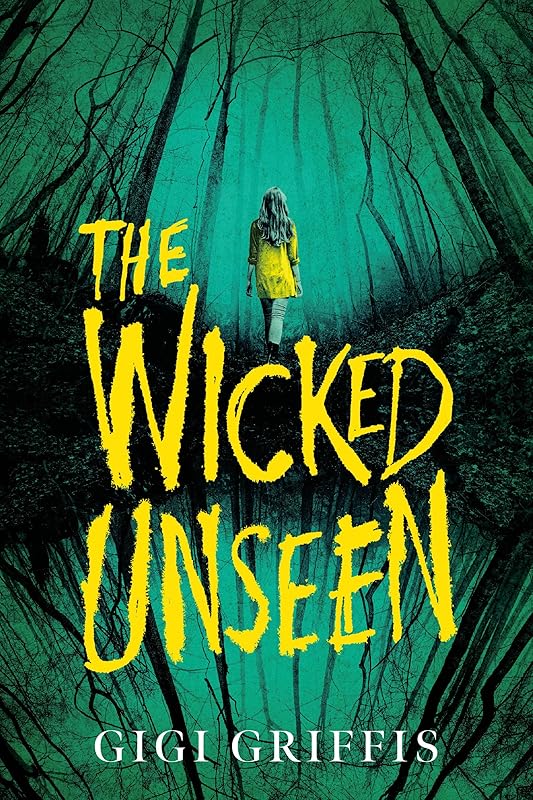 The Wicked Unseen (Underlined) by Gigi Griffis