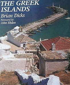 The Greek Islands by Brian Dicks