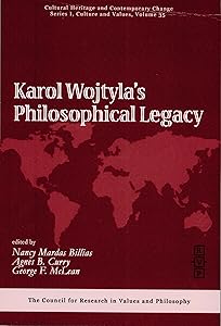 Karol Wojtyla's Philosophical Legacy by George McLean