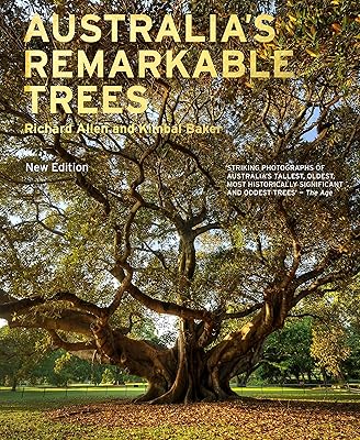 Australia's Remarkable Trees New Edition