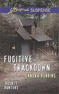 Fugitive Trackdown (Bounty Hunters Book 1)