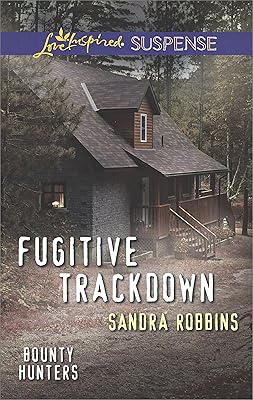 Fugitive Trackdown (Bounty Hunters Book 1)