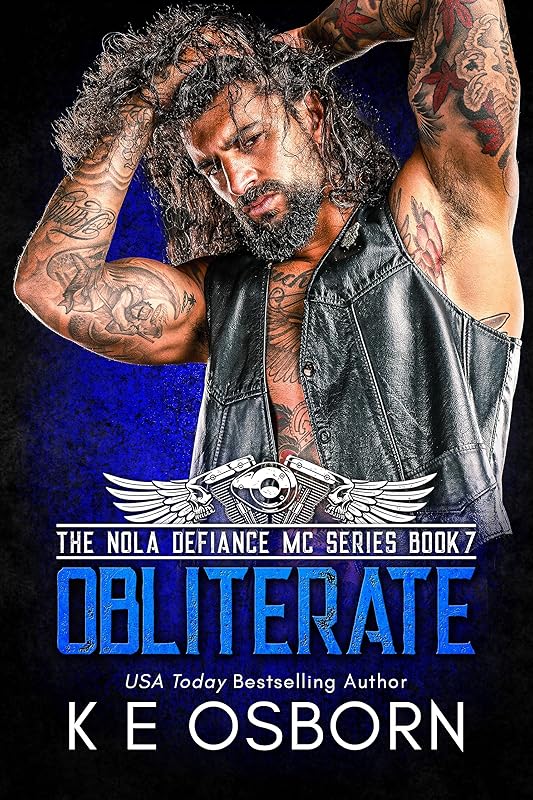 Obliterate (The NOLA Defiance MC Series Book 7) by K E Osborn