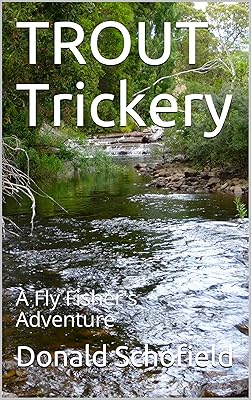 TROUT Trickery: A Fly Fisher's Adventure