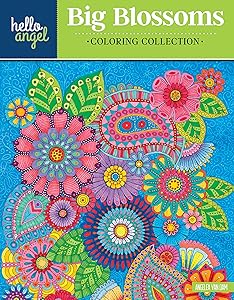 Hello Angel Big Beautiful Blossoms Coloring Collection (Design Originals) 32 One-Side-Only Floral Designs, an Artist's Guide with Helpful Tips and Tricks, and 11 Fully Colored Pieces for Inspiration