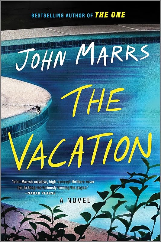 The Vacation: A Novel by John Marrs