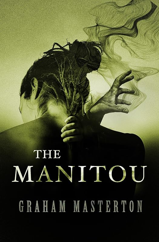 The Manitou by Graham Masterton
