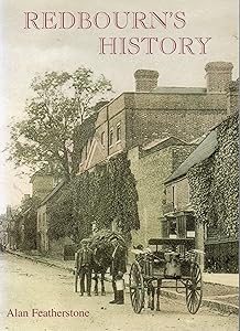 Redbourn's History by Alan Featherstone