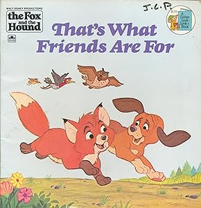 That's What Friends Are for: Walt Disney Productions' the Fox and the Hound (Golden Books)