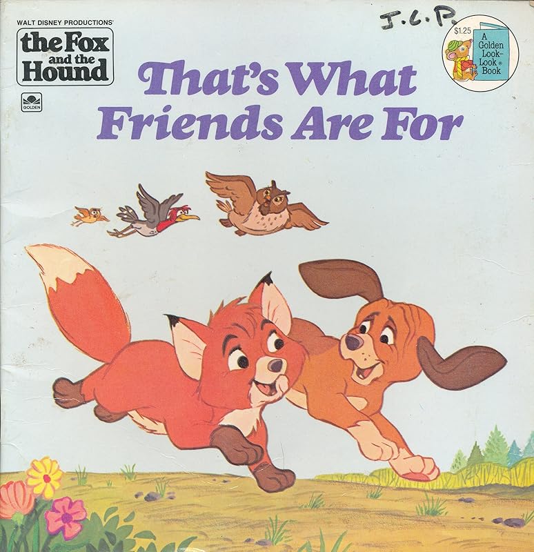 That's What Friends Are for: Walt Disney Productions' the Fox and the Hound (Golden Books) by Walt Disney Company