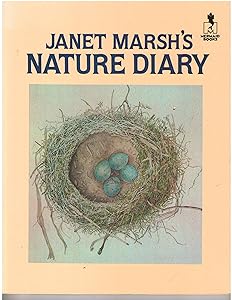 Janet Marsh's Nature Diary by Janet Marsh