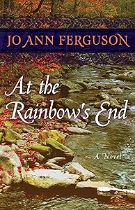At the Rainbow's End: A Novel