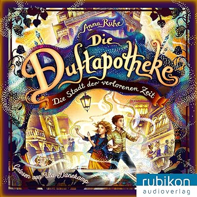 Die Stadt der verlorenen Zeit: Die Duftapotheke 5