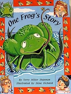 One frog's story by Terry Miller Shannon