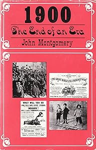 1900: the end of an era