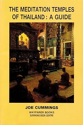 The Meditation Temples of Thailand: A Guide