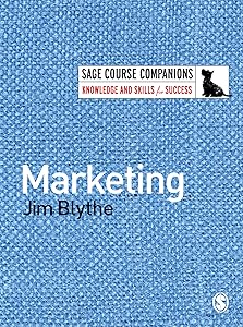 Marketing (SAGE Course Companions series) by Jim Blythe
