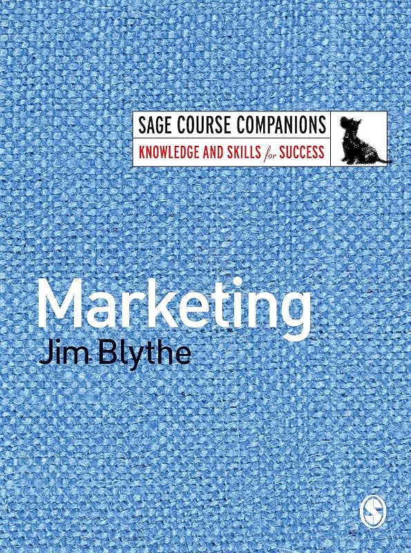 Marketing (SAGE Course Companions series) by Jim Blythe