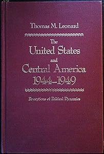 Us Central Amer 1944-49 by Thomas M. Leonard