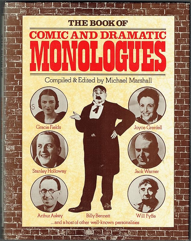 Book of Comic and Dramatic Monologues by Michael Marshall