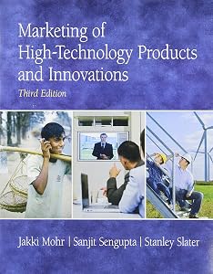 Marketing of High-Technology Products and Innovations by Jakki Mohr