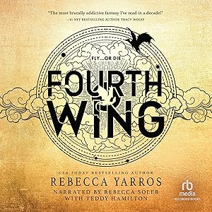 Fourth Wing: Empyrean, Book 1 by Rebecca Yarros