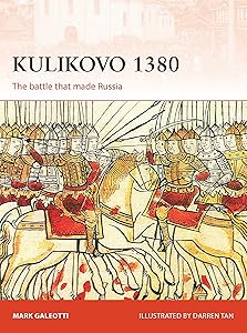 Kulikovo 1380: The battle that made Russia (Campaign)