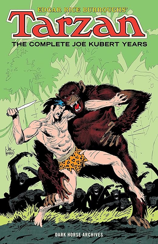 Edgar Rice Burroughs' Tarzan: The Complete Joe Kubert Years by Various