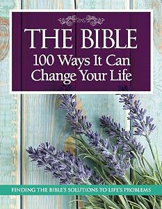 The Bible: 100 Ways It Can Change Your Life by Christopher Hudson