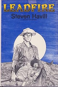 Leadfire by Steven Havill