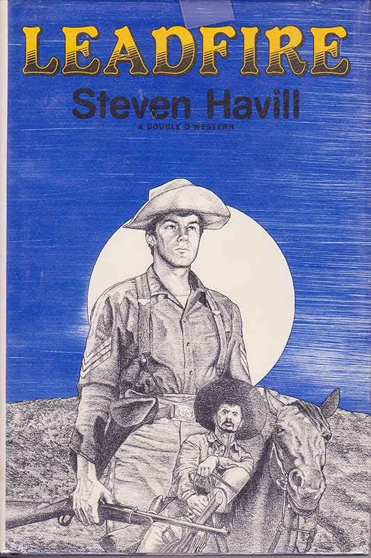 Leadfire by Steven Havill